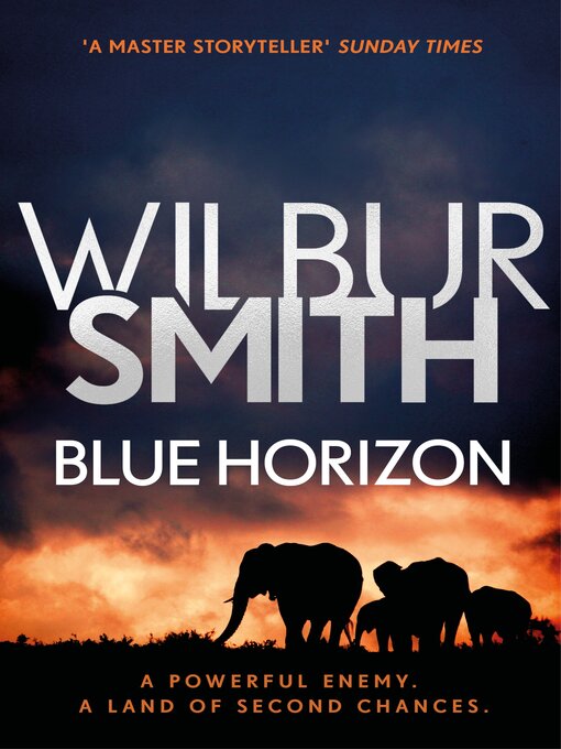 Title details for Blue Horizon by Wilbur Smith - Available